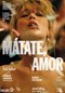 Mátate  amor