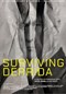 Surviving derrida
