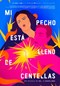 Mi pecho está lleno de centellas