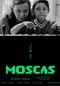 Moscas