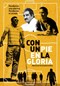 Con un pie en la gloria